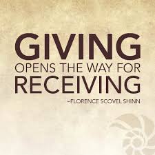 "Giving and receiving are one." -- Lau Tzu